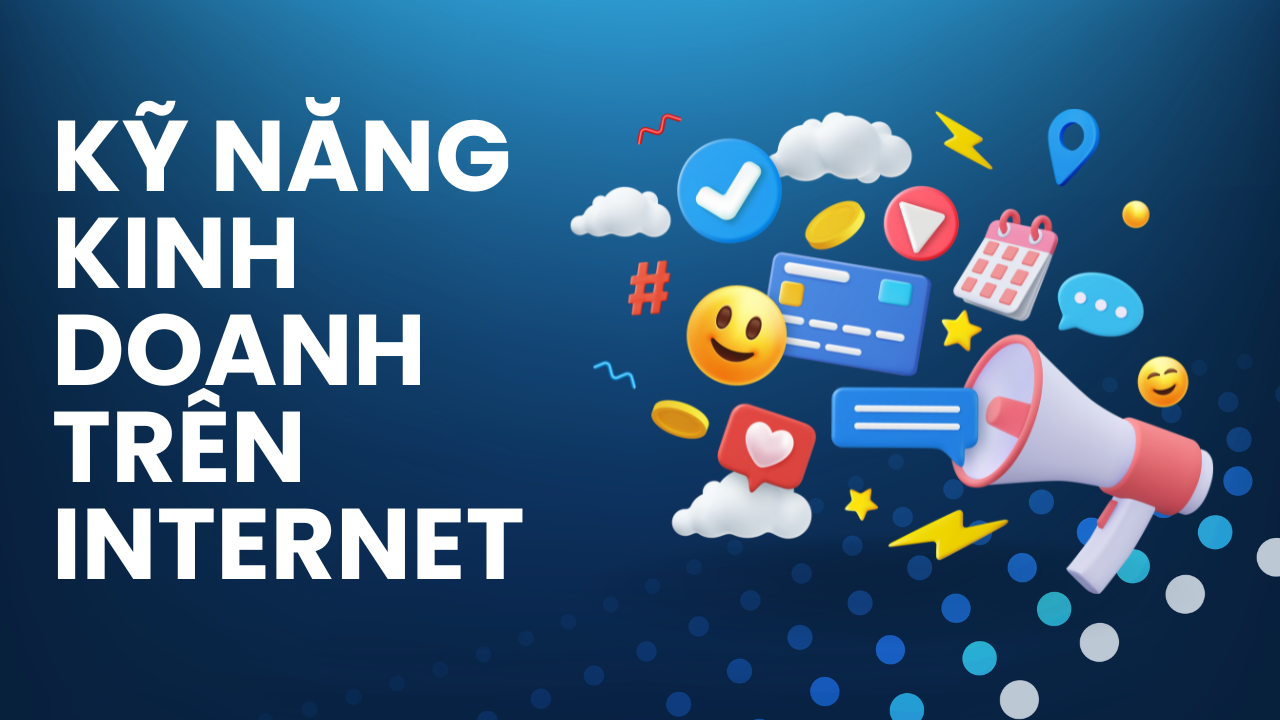 gd-trai-nghiem-sang-tao-kinh-doanh-tren-internet