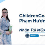 ChildrenCoach Phạm Hương – Cách tiết kiệm, đầu tư và làm chủ tiền bạc